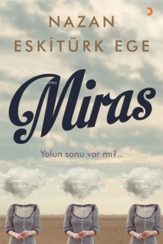 Miras | Nazan Eskitürk Ege | Cinius Yayınları