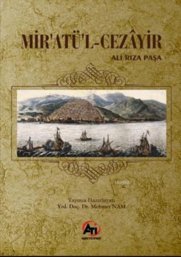 Mir'atü-l Cezayir | Ali Rıza Paşa | Akademi Titiz Yayınları