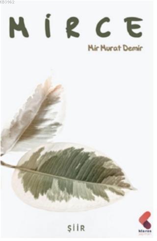 Mirce | Mir Murat Demir | Klaros Yayınları