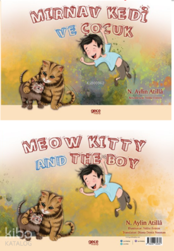 Mirnav Kedi ve Çocuk, Meow Kitty and The Boy | N. Aylin Atillâ | Gece 