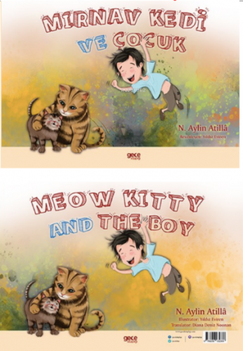 Mirnav Kedi ve Çocuk, Meow Kitty and The Boy | N. Aylin Atillâ | Gece 