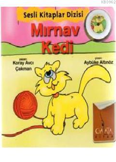 Mırnav Kedi | Koray Avcı Çakman | Galata Kitap