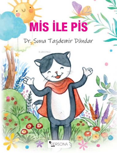 Mis ile Pis | Suna Taşdemir Dündar | Persona Kitap