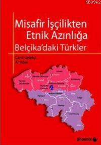 Misafir İşçilikten Etnik Azınlığa; Belçika'daki Türkler | Ali Köse | P