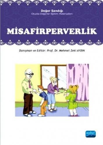 Misafirperverlik; Değer Sandığı - Okulda Değerler Eğitimi Materyalleri