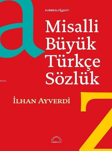 Misalli Büyük Türkçe Sözlük | İlhan Ayverdi | Kubbealtı Neşriyat