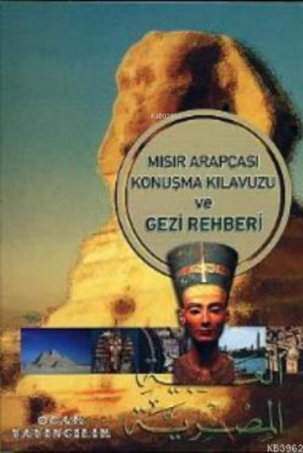 Mısır Arapçası Konuşma Klavuzu ve Gezi Rehberi | Heyet | Ocak Yayıncıl