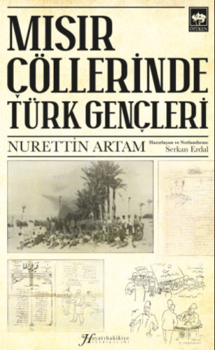 Mısır Çöllerinde Türk Gençleri | Nurettin Artam | Ötüken Neşriyat