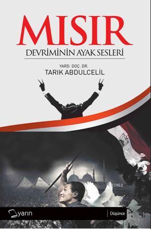 Mısır Devrimin Ayak Sesleri | Tarık Abdulcelil | Yarın Yayınları