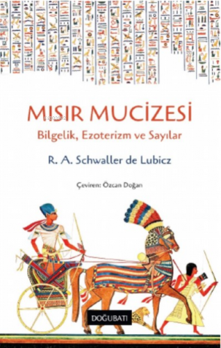 Mısır Mucizesi | R. A. Schwaller de Lubicz | Doğu Batı Yayınları