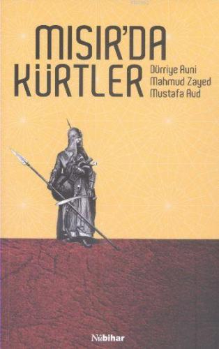 Mısır'da Kürtler | Dürriye Avni | Nubihar Yayınları