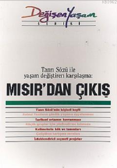 Mısır'dan Çıkış Tanrı Sözü ile Yaşam Değiştiren Karşılaşma | Derleme |