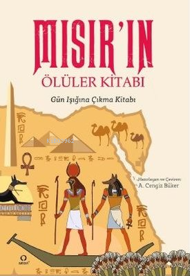 Mısır'ın Ölüler Kitabı | A.Cengiz Büker | Satori Yayınevi