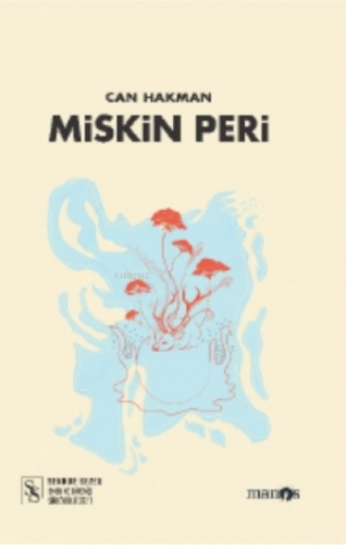 Miskin Peri | Can Hakman | Manos Yayınları