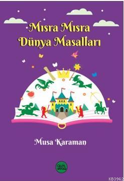 Mısra Mısra Dünya Masalları | Musa Karaman | Na Yayınları / Weşanen Na