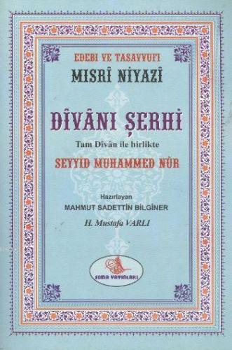 Mısri Niyazi Divanı Şerhi | Seyyid Muhammed Nur | Esma Yayınları