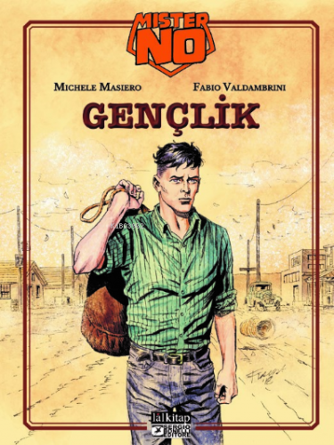 MisterNO Gençlik ;Mıster No Gençlik | Michele Masiero | Lal Kitap