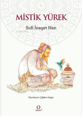 Mistik Yürek | Sufi İnayet Han | Satori Yayınevi