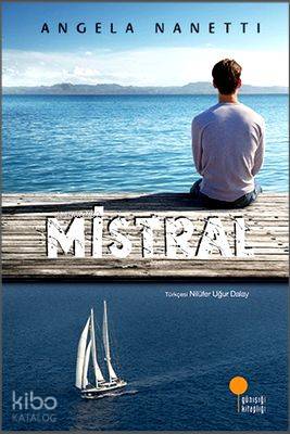 Mistral | Angela Nanetti | Günışığı Kitaplığı