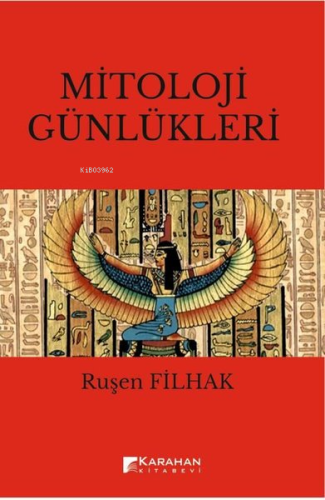 Mitoloji Günlükleri | Ruşen Filhak | Karahan Kitabevi