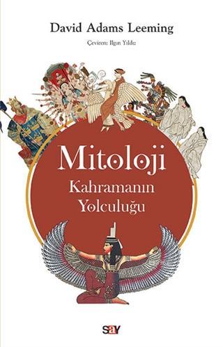 Mitoloji - Kahramanın Yolculuğu | David Adams Leeming | Say Yayınları