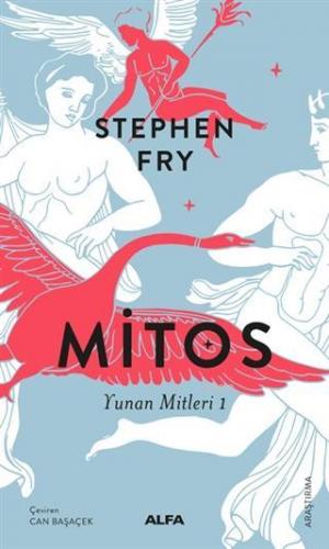 Mitos; Yunan Mitleri 1 | Stephen Fry | Alfa Basım Yayım Dağıtım