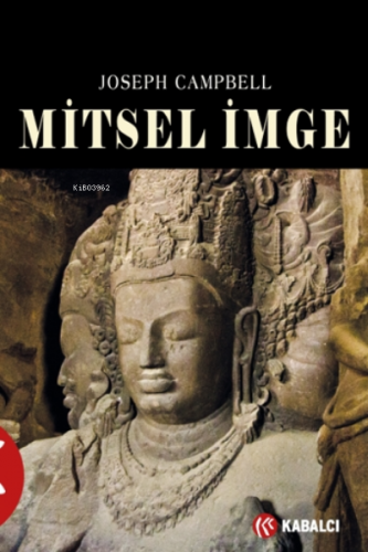 Mitsel İmge | Joseph Campbell | Kabalcı Yayınevi