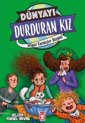 Miyav Kardeşler Dosyası - Dünyayı Durduran Kız 2 | Selcen Yüksel Arvas