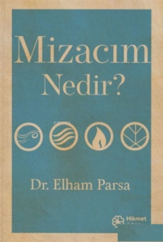 Mizacım Nedir | Elham Parsa | Hikmet Ağacı Yayınları