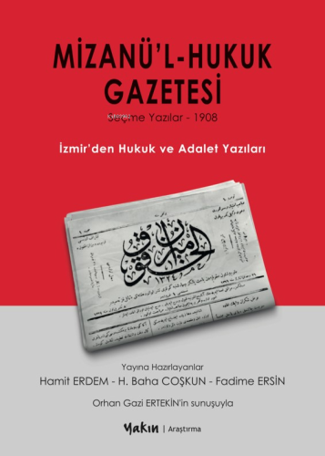 Mizanü’l Hukuk Gazetesi;İzmir'den Hukuk Ve Adalet Yazıları | Hamit Erd