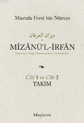 Mizanü'l-İrfan (2 cilt takım) Osmanlıca Dizgi / Transkripsiyon / Sadel