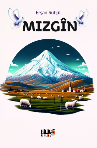 Mızgîn | Erşan Sütçü | Tilki Kitap