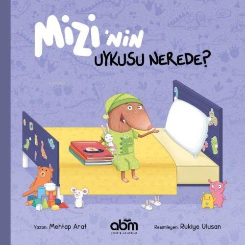 Mizi’nin Uykusu Nerede? | Mehtap Arat | Abm Yayınevi