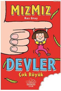 Mızmız : Devler Çok Büyük | Kes Gray | Nemesis Kitap