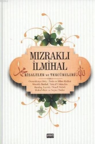 Mızraklı İlmihal; Risaleler ve Tercümeleri | M. İsmail Fındıklı | Yasi