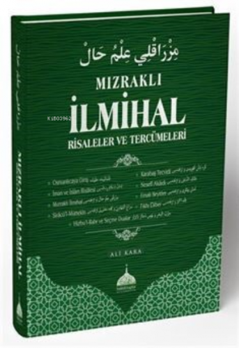 Mızraklı İlmihal Risaleler ve Tercümeleri | İsmail Fakirullah | Salih 