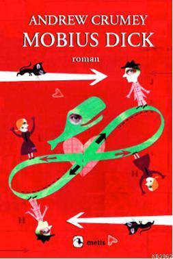 Mobius Dick | Andrew Crumey | Metis Yayıncılık