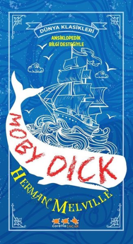 Moby Dick - Dünya Klasikleri | Herman Melville | Caretta Yayıncılık