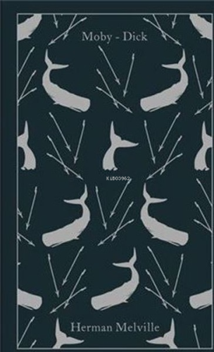 Moby-Dick: or The Whale (A Penguin Classics Hardcover) | Herman Melvil