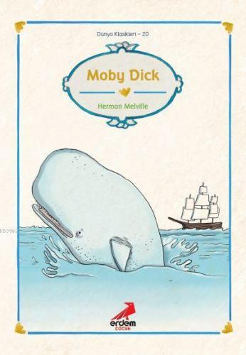 Moby Dıck | Herman Melville | Erdem Çocuk