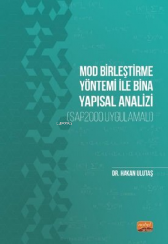 Mod Birleştirme Yöntemi ile Bina Yapısal Analizi-SAP2000 Uygulamalı | 