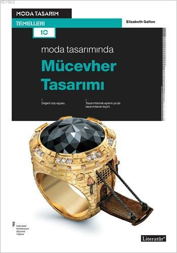 Moda Tasarımında Mücevher Tasarımı | Elizabeth Galton | Literatür Yayı