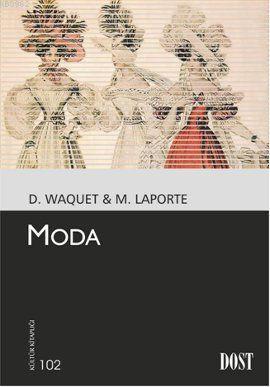 Moda | D. Waquet | Dost Kitabevi