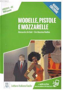 Modelle, pistole e mozzarelle +audio online (A2) Nuova edizione | Ales