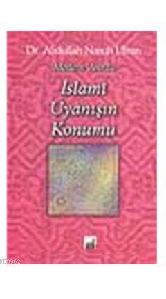 Modern Asırda İslami Uyanışın Konumu | Abdullah Nasih Ulvan | İhtar Ya