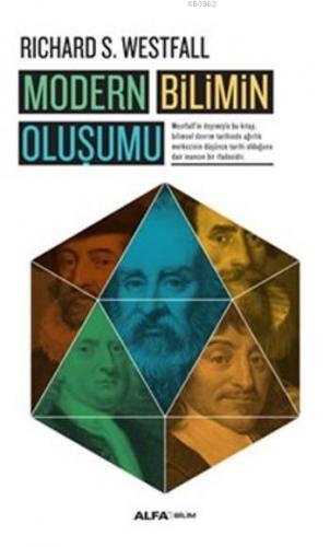 Modern Bilimin Oluşumu | Richard S. Westfall | Alfa Basım Yayım Dağıtı