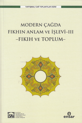 Modern Çağda Fıkhın Anlam Ve İşlevi-III ;Fıkıh Ve Toplum | Osman Güma