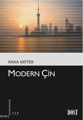 Modern Çin | Rana Mitter | Dost Kitabevi