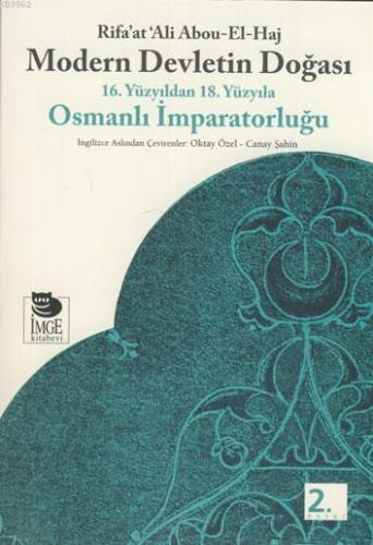 Modern Devletin Doğası; 16. Yüzyıldan 18. Yüzyıla Osmanlı İmparatorluğ