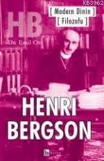 Modern Dinin Filozofu; Henri Bergson | Emil Ott | Birey Yayıncılık